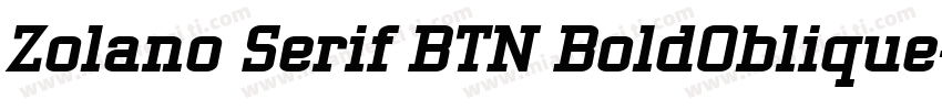 Zolano Serif BTN BoldOblique字体转换